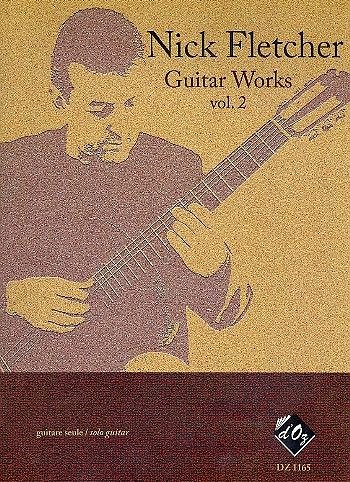 N. Fletcher: Guitar Works, vol. 2