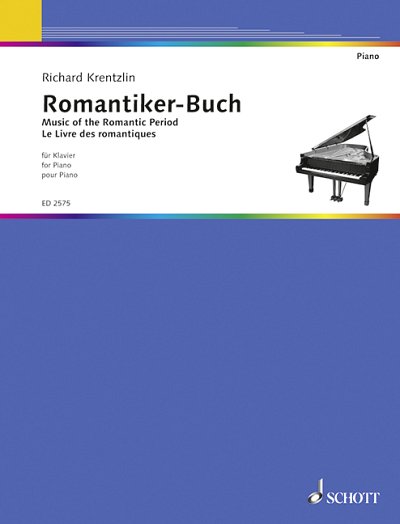 R. Krentzlin, Richard: Le Livre des romantiques