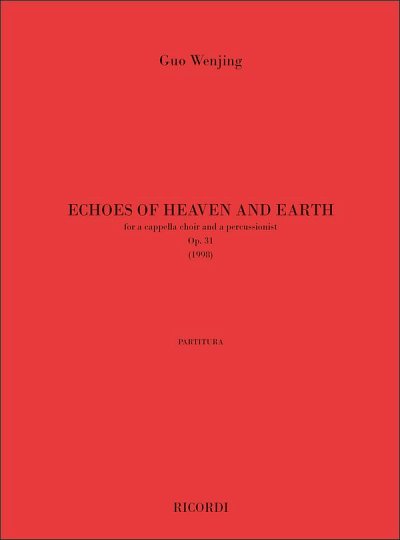 G. Wenjing: Echoes of heaven and earth, GchSchl (KA)