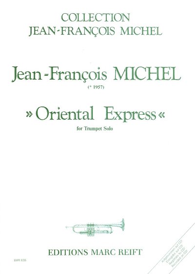 J. Michel: Oriental Express, Trp