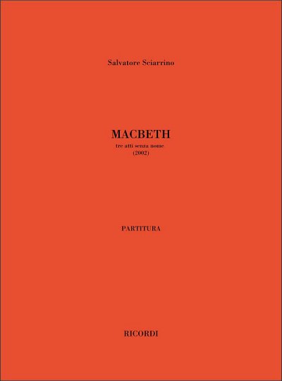 S. Sciarrino: Macbeth, GsGchOrch (Part.)