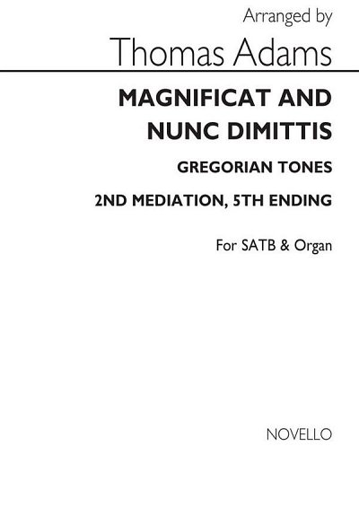 T. Adams: Mag And Nunc(Greg.Tones-2nd Mediation 5th Ending)