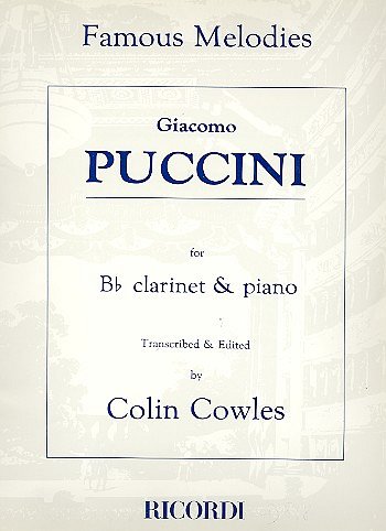 G. Puccini: Six Famous Melodies For Bb Clarinet And Piano