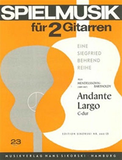 F. Mendelssohn Bartholdy: Andante Largo für 2 Gitarren C-Dur