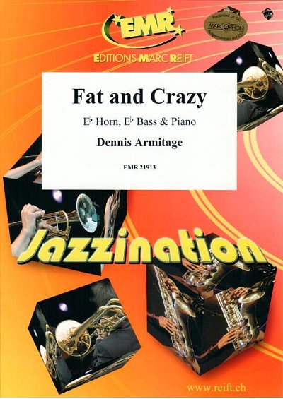D. Armitage: Fat and Crazy