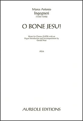 G. Near m fl.: O Bone Jesu