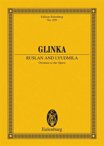 DL: M. Glinka: Ruslan und Ljudmila, Orch (Stp)