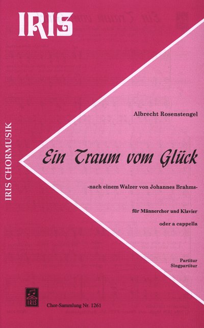 A. Rosenstengel: Ein Traum Vom Glueck