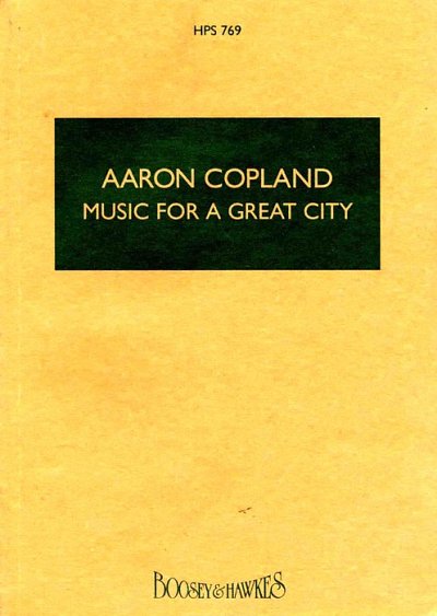 A. Copland: Music For A Great City, Sinfo (Stp)