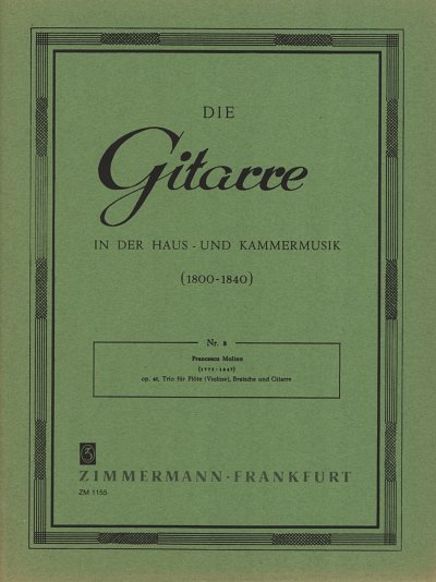 F. Molino: Trio für Flöte (Violine), Viola und Gitarre op. 45