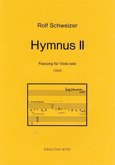 R. Schweizer: Hymnus II, Va (Part.)