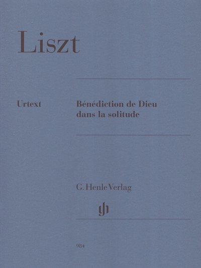 F. Liszt: Bénédiction de Dieu dans la solitude , Klav