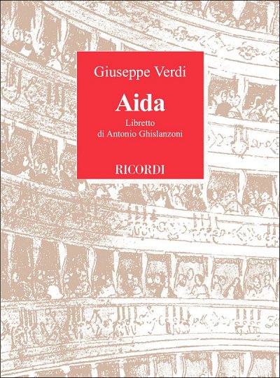 G. Verdi atd.: Aida