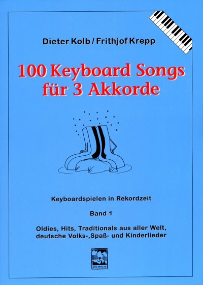100 Keyboard Songs für drei Akkorde 1, Key