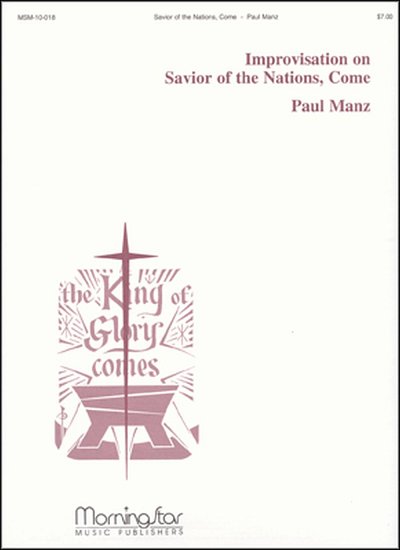 P. Manz: Savior of the Nations, Come, Org