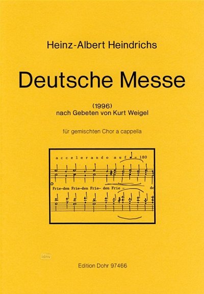 H. Heindrichs: Deutsche Messe (Chpa)