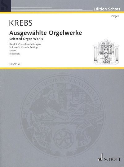 J.L. Krebs: Ausgewählte Orgelwerke 3, Org
