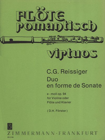 C.G. Reißiger: Duo en forme de Sonate e-Moll op. 94