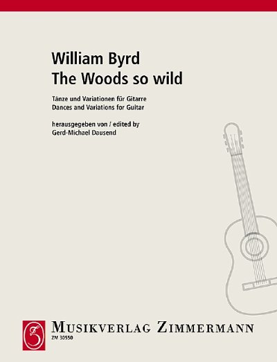 DL: W. Byrd: The Woods so wild, Git