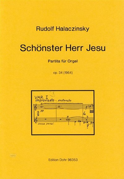R. Halaczinsky, Rudolf: Schönster Herr Jesu op. 34
