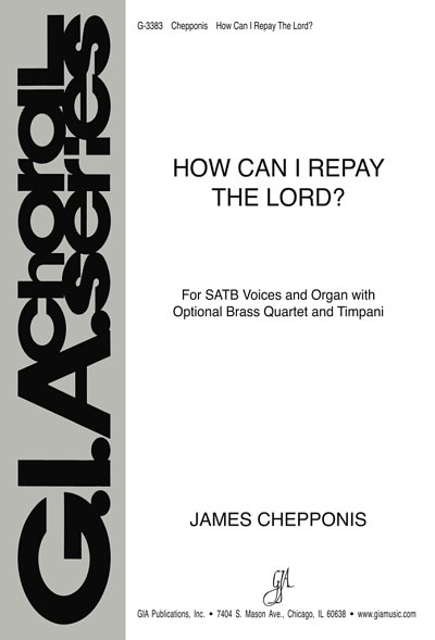 How Can I Repay the Lord, GchOrg (Chpa)