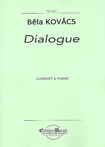 B. Kovacs: Dialogue, KlarKlav (Pa+St)