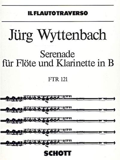 DL: J. Wyttenbach: Serenade, FlKlar (Sppa)