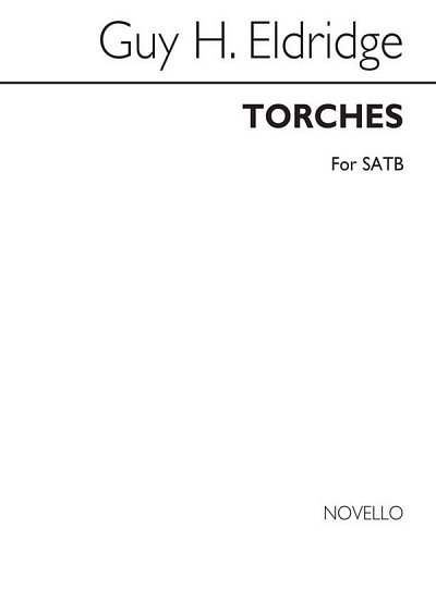 Torches for SATB Chorus, GchKlav (Chpa)
