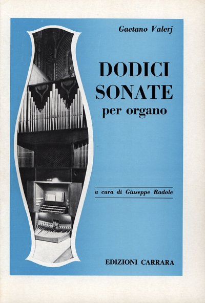 G. Radole: Dodici Sonate, Org