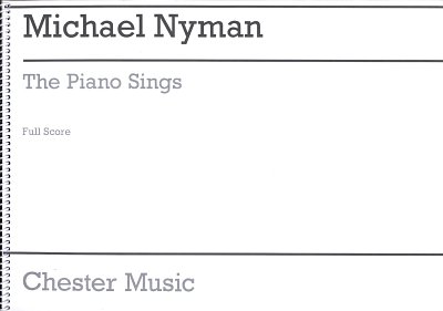 M. Nyman: The Piano Sings, Ges4Str (Part.)