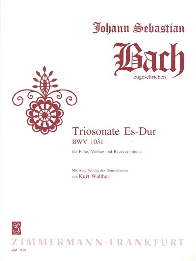 J.S. Bach: Triosonate Es-Dur für Flöte, Violine und B.c. (Bach zugeschrieben) BWV 1031