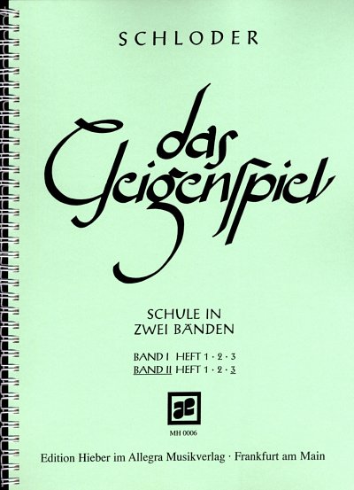 AQ: Schloder, Josef: Das Geigenspiel Band 2 Heft 3 (B-Ware)