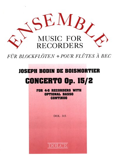 J.B. de Boismortier: Concerto C-Dur Op 15/5 (A-Dur)