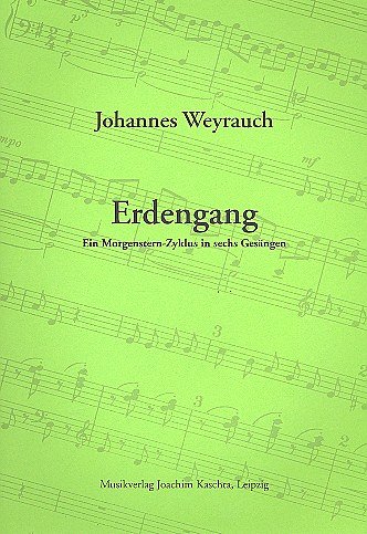 J. Weyrauch y otros.: Erdengesang (Text Morgenstern)