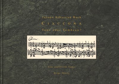 H. Thoene: Johann Sebastian Bach. Ciaccona - Ta, Viol (BuHc)