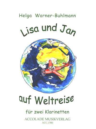 H. Warner-Buhlmann: Lisa und Jan auf Weltrei, 2Klar (Sppart)