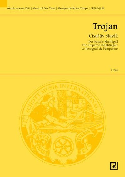 V. Trojan: The emperor's Nightingale