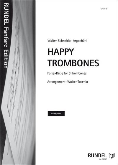 Walter Schneider: Happy Trombones