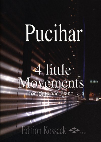 Pucihar Blaz: 4 Little Movements Op 1