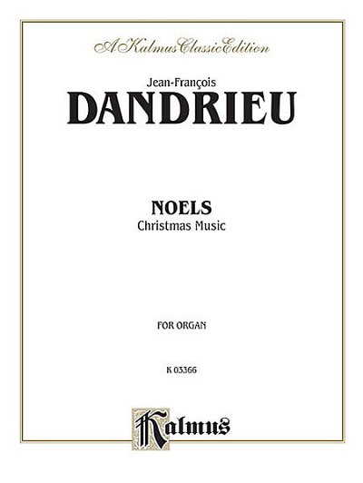 J.-F. Dandrieu: Noels - Christmas Music