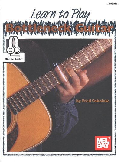 F. Sokolow: Learn To Play Bottleneck Guitar