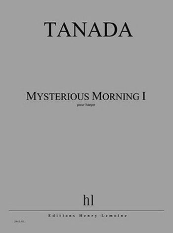 F. Tanada: Mysterious Morning I, Hrf