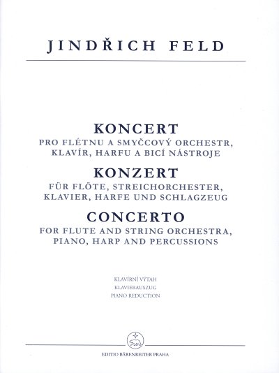 J. Feld: Konzert für Flöte, Streichorchester, Klavier, Harfe und Schlagzeug