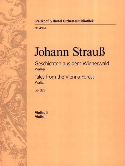 J. Strauss (Sohn): Gschichten Aus Dem Wienerwald Vl II