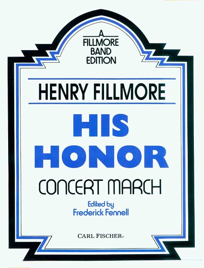 H. Fillmore: His Honor, Blaso (Pa+St)