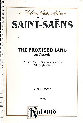 C. Saint-Saëns: Promised Land (Bu)