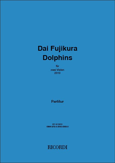 D. Fujikura: Dolphin, 2Vla (Part.)