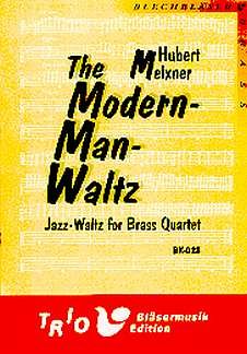 Meixner Hubert: The Modern Man Waltz
