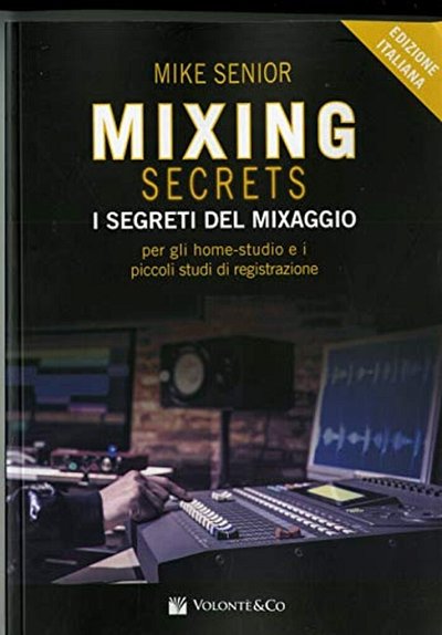 M. Senior: Mixing Secrets