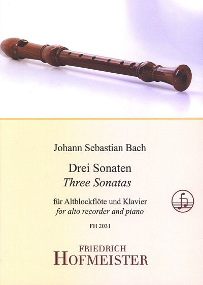 J.S. Bach: 3 Sonaten für Altblockflöte